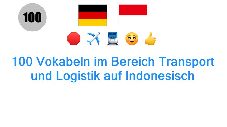 100 Vokabeln im Bereich Transport und Logistik auf Indonesisch